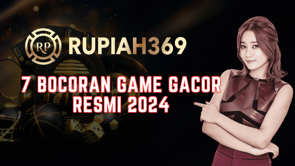 7 Bocoran Game Gacor Resmi 2024