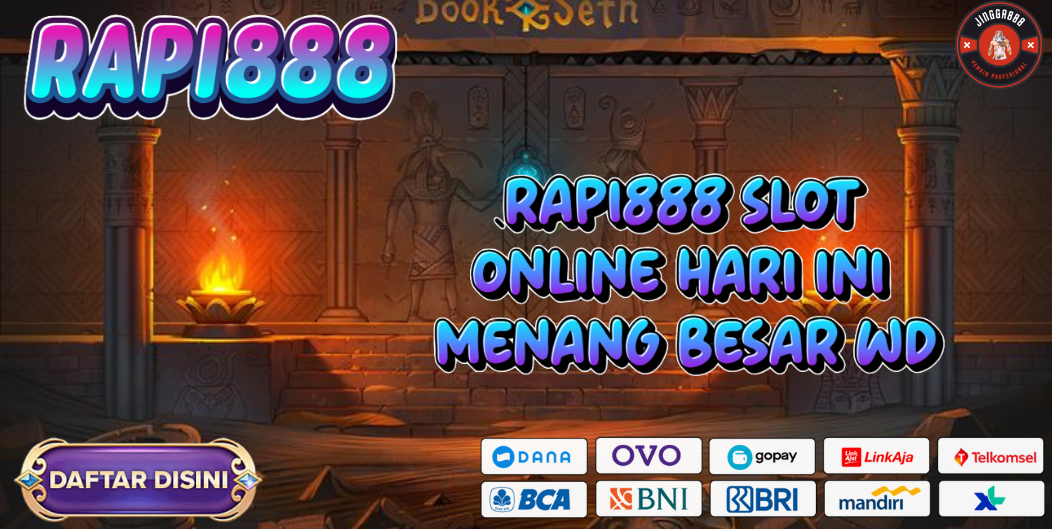 RAPI888 SLOT ONLINE HARI INI MENANG BESAR WD