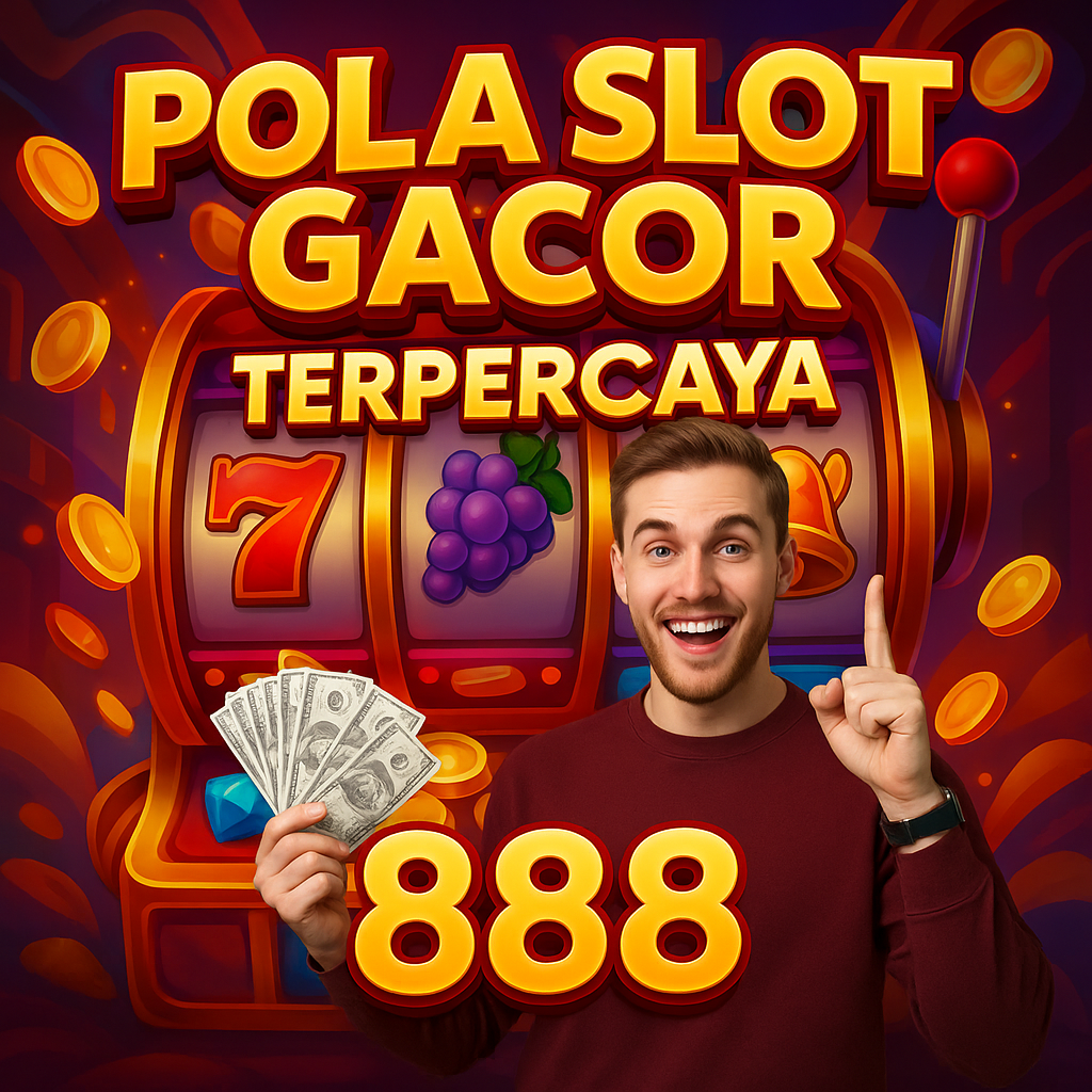 Slot Gacor Terpercaya 888